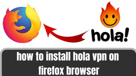download hola vpn for firefox